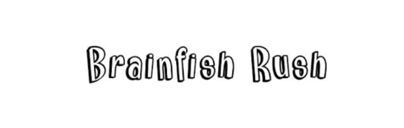 Brainfish-Rush-Font.jpg Brainfish Rush Font