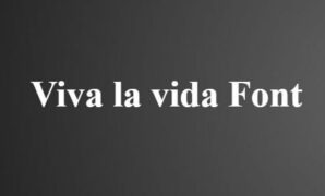 Viva La Vida Font