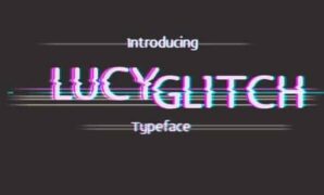 Lucy-glitch-font.jpg Lucy Glitch Font