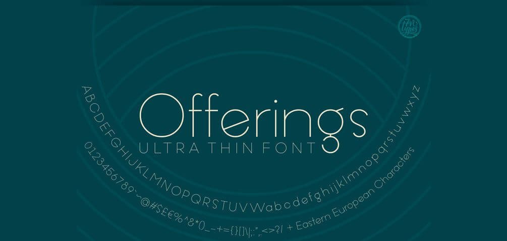 Offering Ultra Thin Font