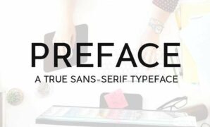 Preface Sans-Serif Typeface Font
