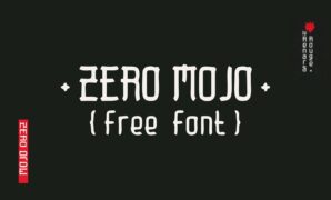 Zero Mojo Font